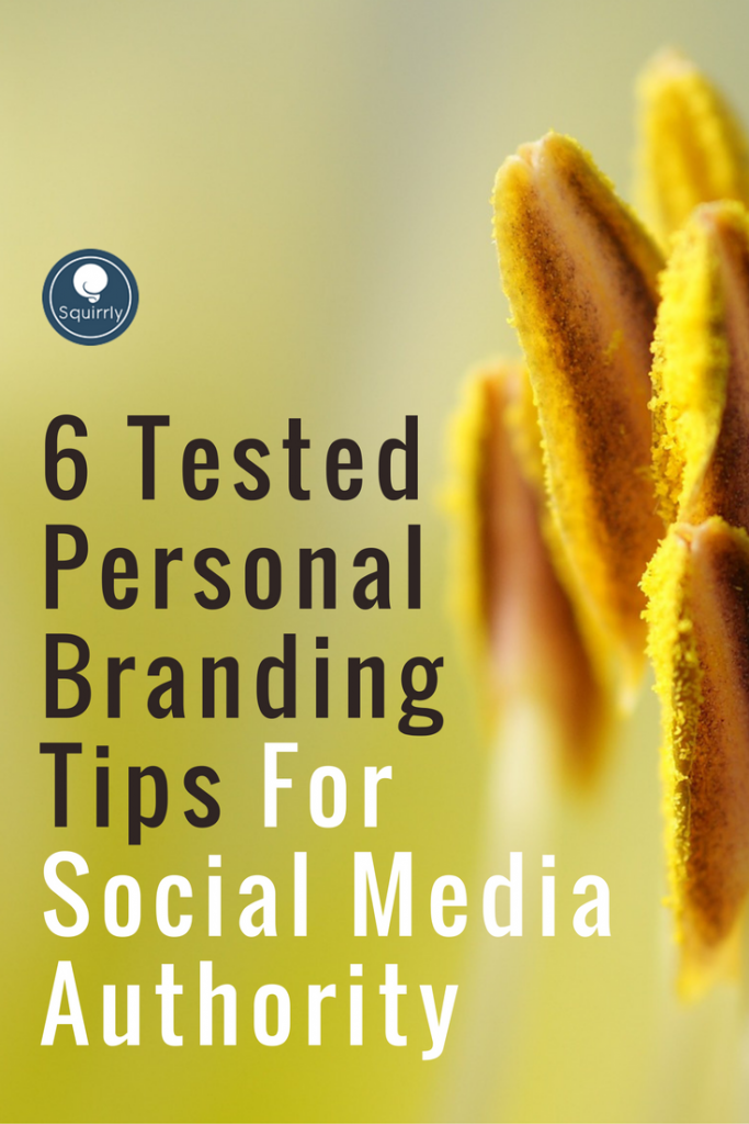 6-tested-personal-branding-tips-for-social-media-authority-1